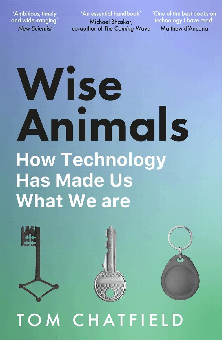 Tom Chatfield - Wise Animals, E-bok