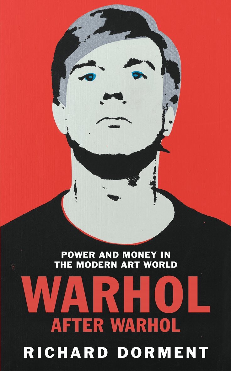 Richard Dorment - Warhol After Warhol, Inbunden