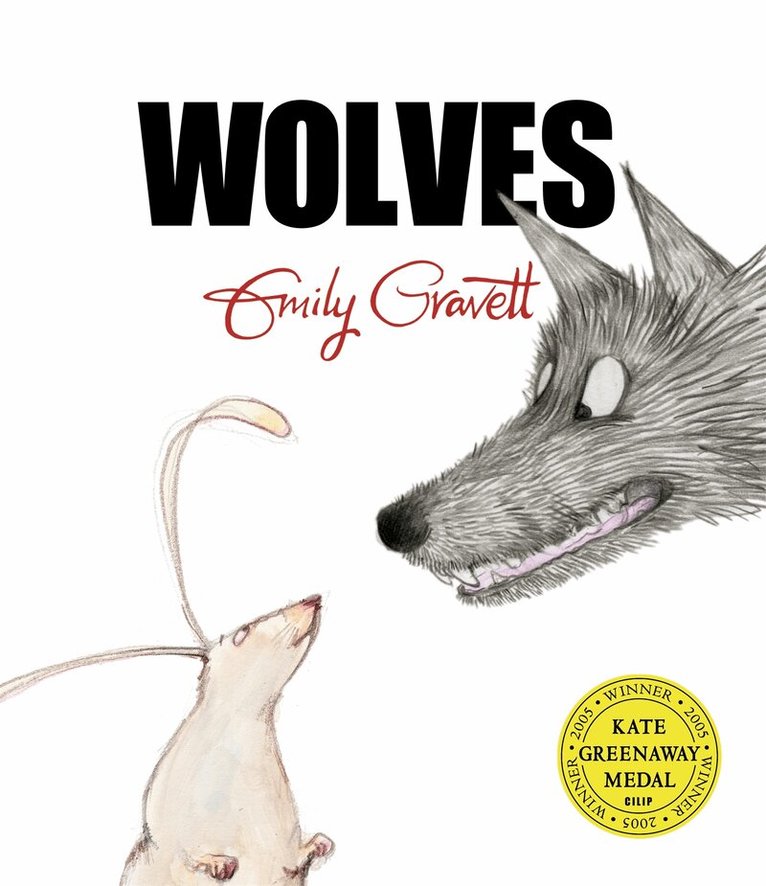 Emily Gravett - Wolves, E-bok