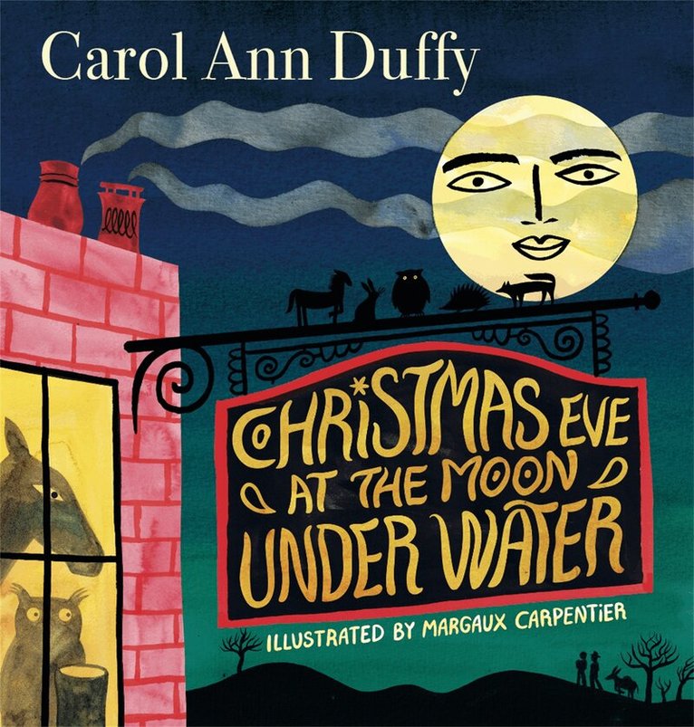Carol Ann Duffy DBE - Christmas Eve at The Moon Under Water, E-bok