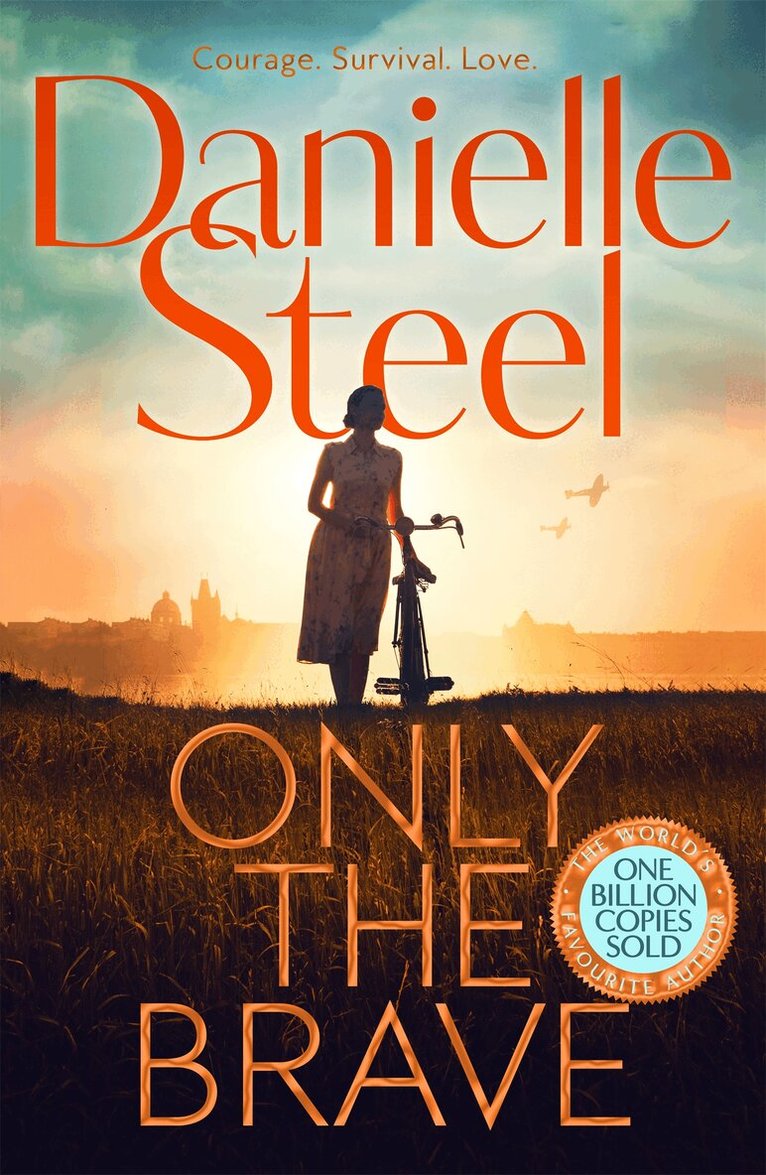 Danielle Steel - Only the Brave, E-bok