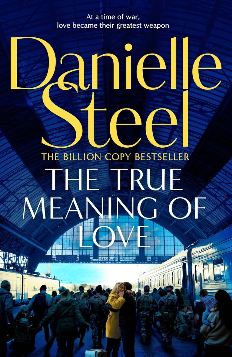 Danielle Steel - True Meaning of Love, E-bok