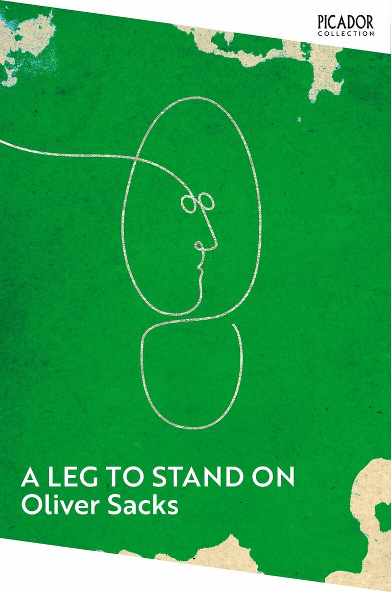 Oliver Sacks - Leg to Stand On, Häftad