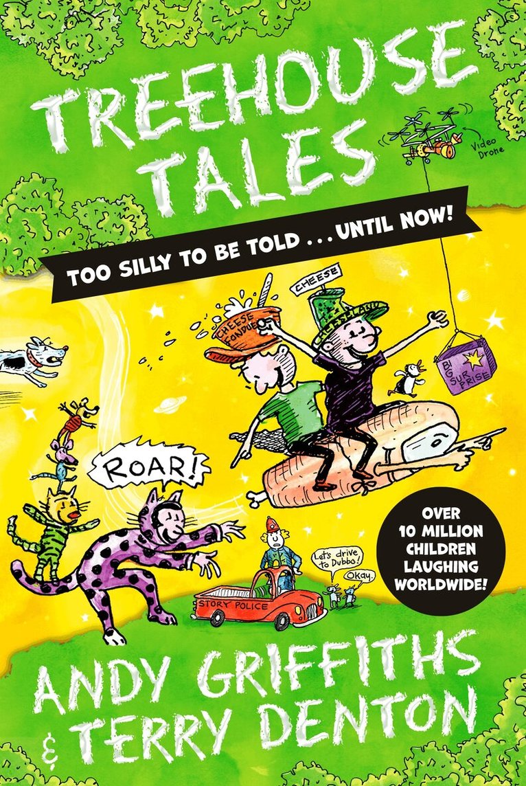 Andy Griffiths - Treehouse Tales: too SILLY to be told ... UNTIL NOW!, E-bok