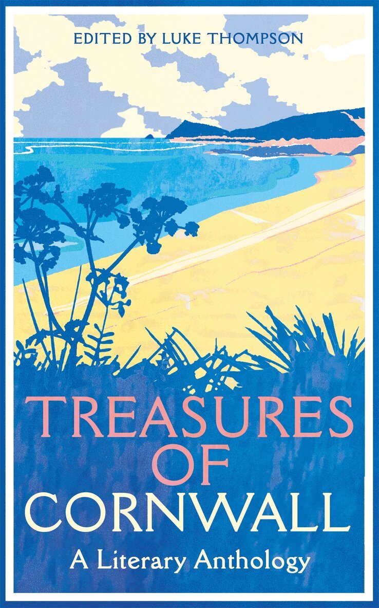 Luke Thompson - Treasures of Cornwall: A Literary Anthology, E-bok