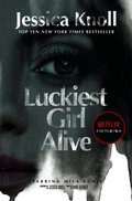 Luckiest Girl Alive