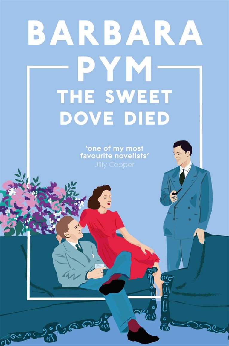 Barbara Pym - Sweet Dove Died, E-bok
