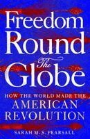 Sarah M. S. Pearsall - Freedom Round the Globe, Häftad