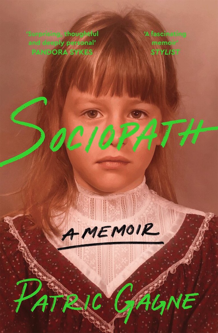 Patric Gagne - Sociopath, Häftad