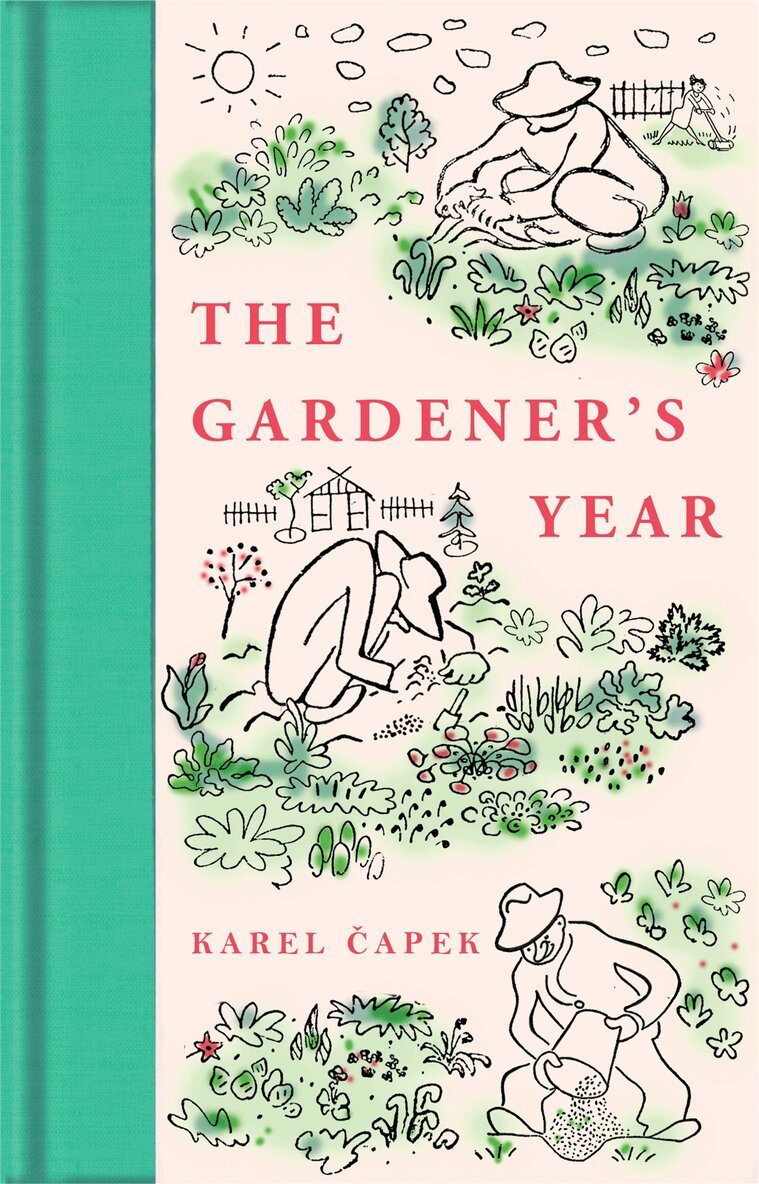 Karel Capek - Gardener's Year, E-bok