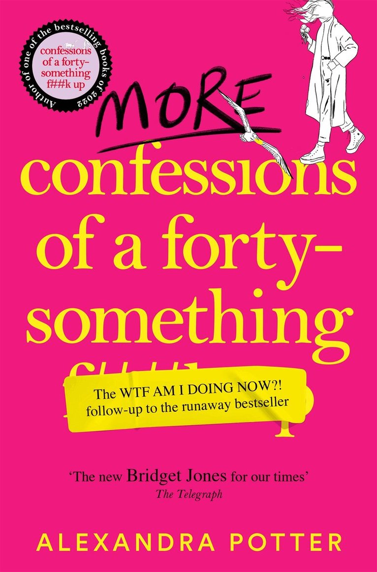 Alexandra Potter - More Confessions of a Forty-Something F**k Up, E-bok