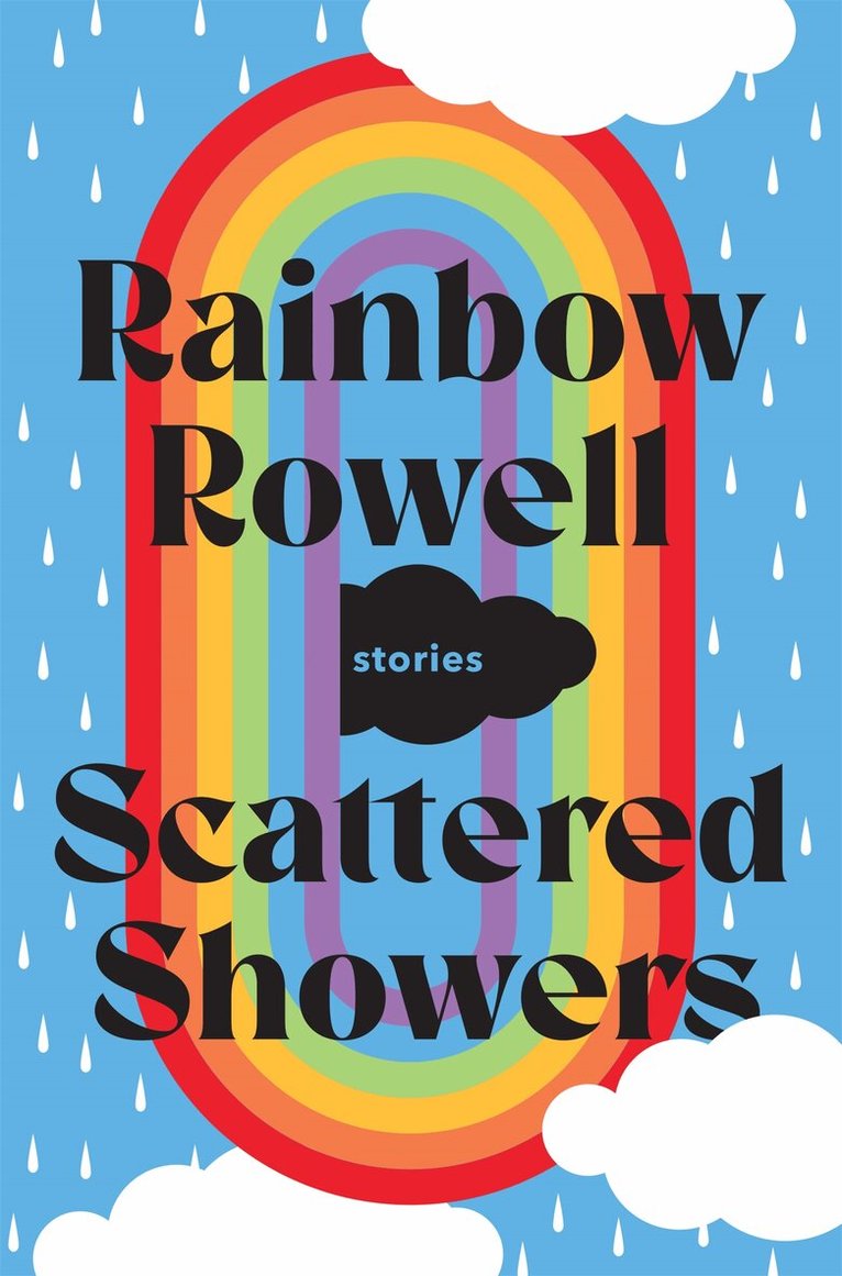 Rainbow Rowell - Scattered Showers, E-bok