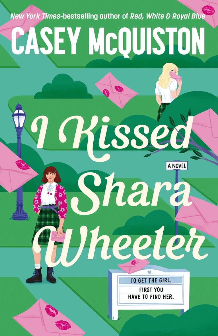 Casey McQuiston - I Kissed Shara Wheeler, E-bok