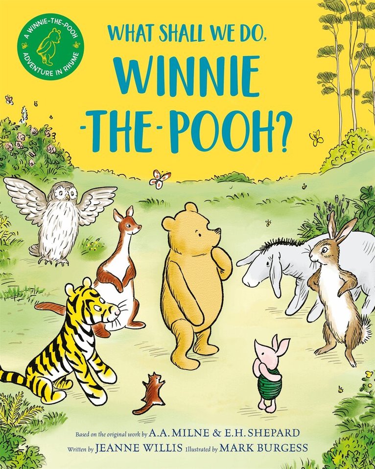Jeanne Willis - What Shall We Do, Winnie-the-Pooh?, E-bok