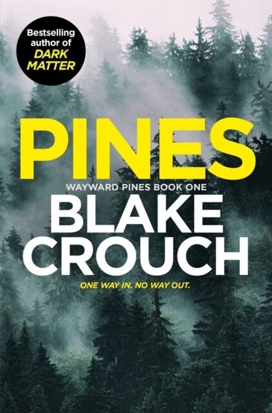 Blake Crouch - Pines, Häftad