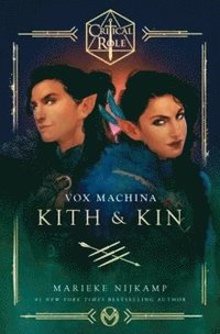 Critical Role: Vox MacHina - Kith & Kin