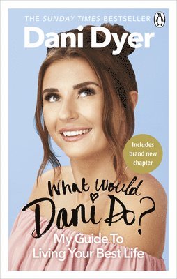 Dani Dyer - What Would Dani Do?, Häftad