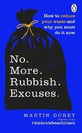 No More Rubbish Excuses
