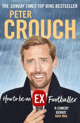 Peter Crouch - Peter Crouch Book 3, Inbunden