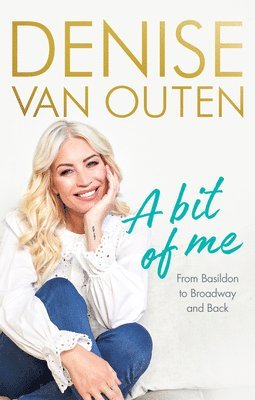 Denise Van Outen - Bit of Me, Inbunden
