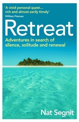 Nat Segnit - Retreat, Häftad