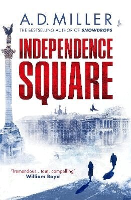 A. D. Miller - Independence Square, Häftad