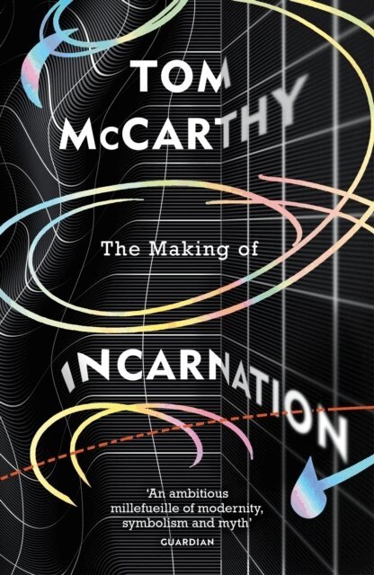 Tom McCarthy - Making of Incarnation, Häftad