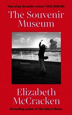Elizabeth McCracken - Souvenir Museum, Häftad