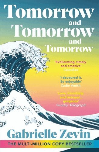 Gabrielle Zevin - Tomorrow, and Tomorrow, and Tomorrow, Häftad