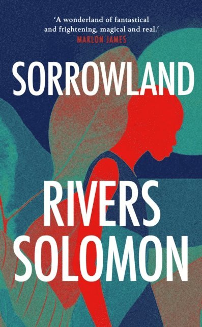 Rivers Solomon - Sorrowland, E-bok