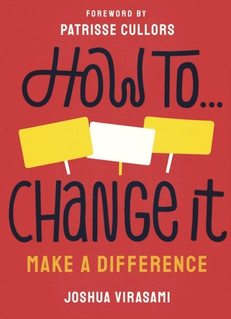 Joshua Virasami - How To Change It, E-bok