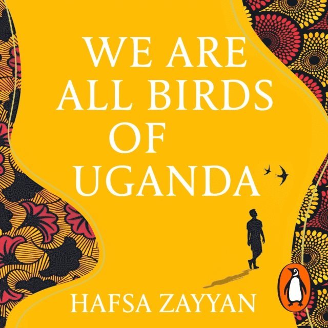 Hafsa Zayyan - We Are All Birds of Uganda, Ljudbok