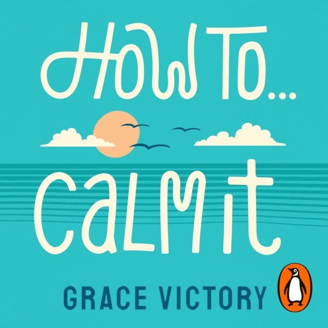 Grace Victory - How To Calm It, Ljudbok