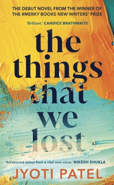 Jyoti Patel - Things That We Lost, E-bok