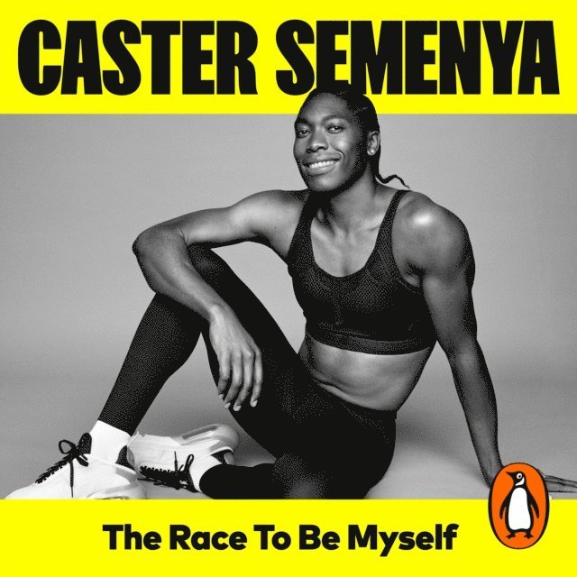 Caster Semenya - Race To Be Myself, Ljudbok