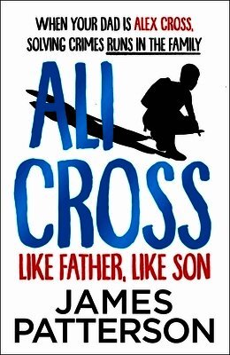 James Patterson - Ali Cross: Like Father, Like Son, Häftad. Tillgänglighet: Lägg i varukorg