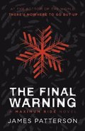 Final Warning: A Maximum Ride Novel