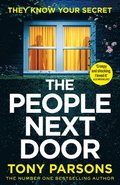 THE PEOPLE NEXT DOOR: A gripping psychological thriller from the no. 1 bestselling author