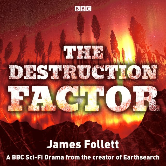 James Follett - Destruction Factor, Ljudbok