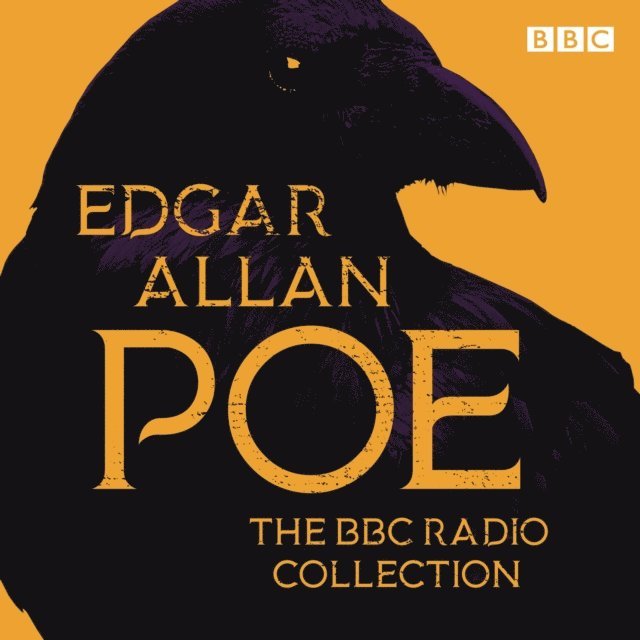 Edgar Allan Poe - Edgar Allan Poe BBC Radio Collection, Ljudbok