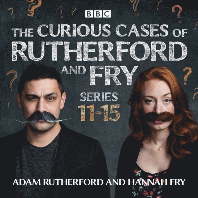 Hannah Fry, Adam Rutherford - Curious Cases of Rutherford and Fry: Series 11-15, Ljudbok