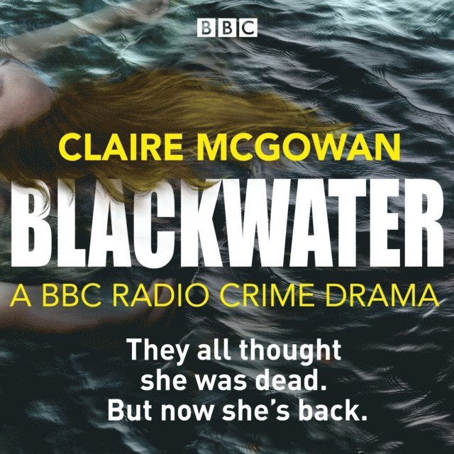 Claire McGowan - Blackwater, Ljudbok