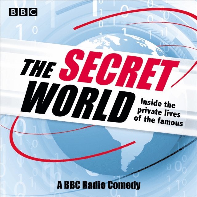 Bill Dare - Secret World: Inside the Private Lives of the Famous, Ljudbok