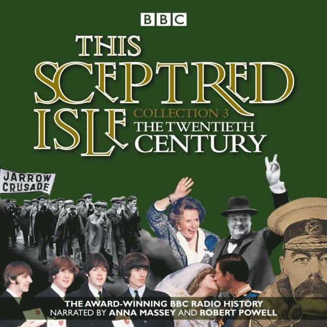 Christopher Lee - This Sceptred Isle: Collection 3: The 20th Century, Ljudbok