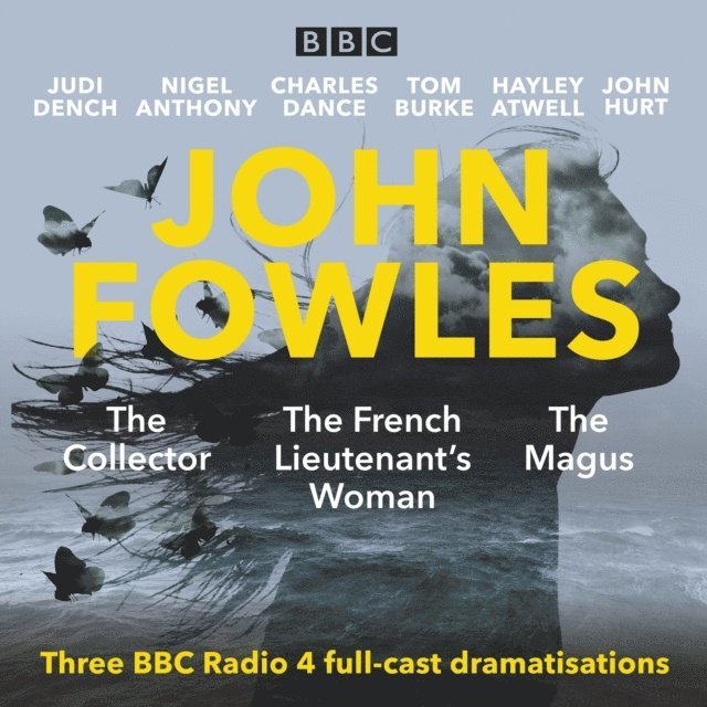 John Fowles - John Fowles: The Collector, The Magus & The French Lieutenant's Woman, Ljudbok