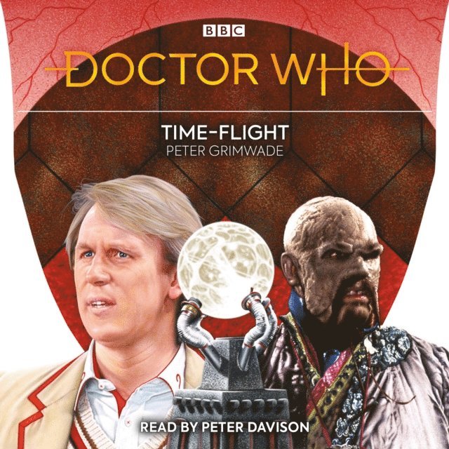 Peter Grimwade - Doctor Who: Time-Flight, Ljudbok