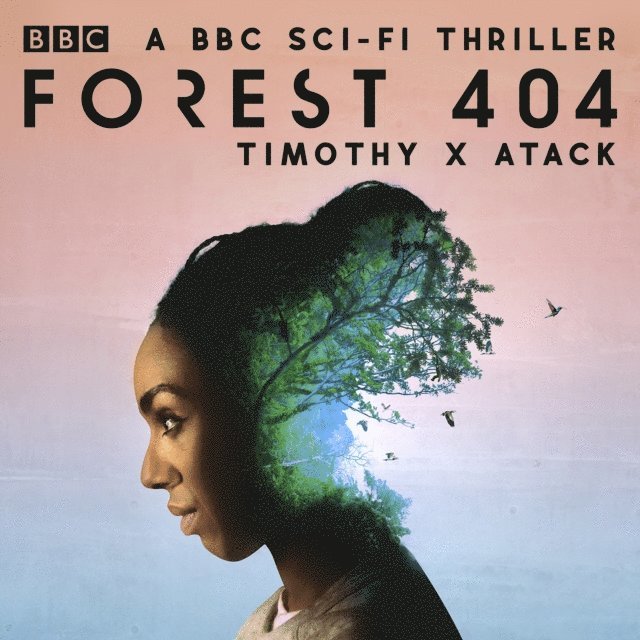 Timothy X Atack - Forest 404, Ljudbok