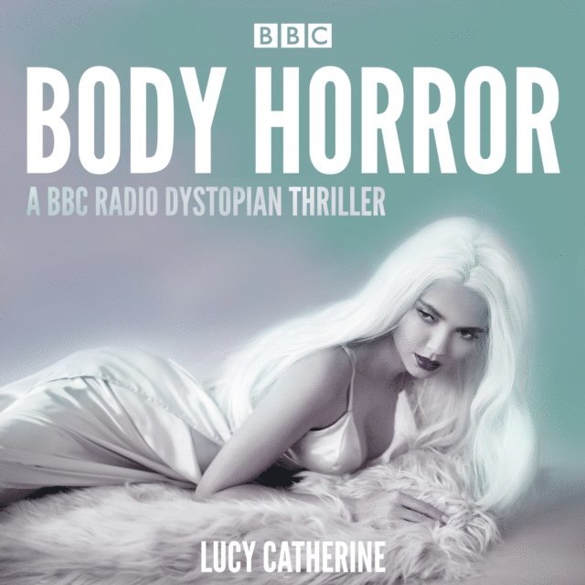 Lucy Catherine - Body Horror, Ljudbok