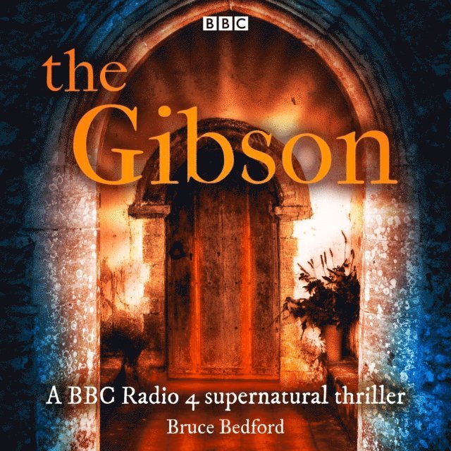 Bruce Bedford - Gibson, Ljudbok