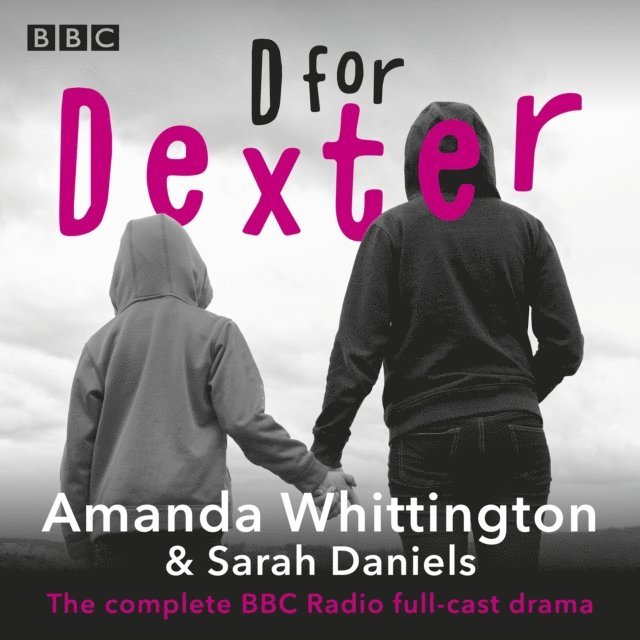 Sarah Daniels, Amanda Whittington - D for Dexter, Ljudbok